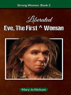 cover image of Eve, the First (Liberated) Woman